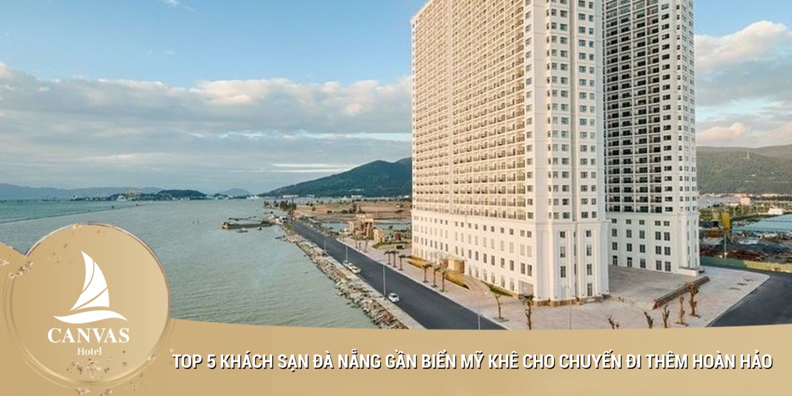 Top 5 khách sạn đà nẵng gần biển Mỹ Khê cho chuyến đi thêm hoàn hảo