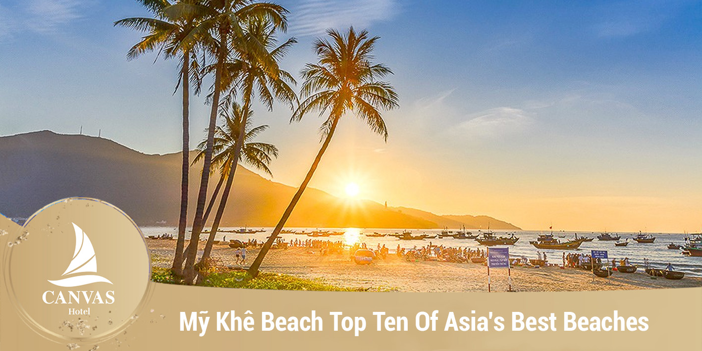 Mỹ Khê Beach Top Ten Of Asia’s Best Beaches